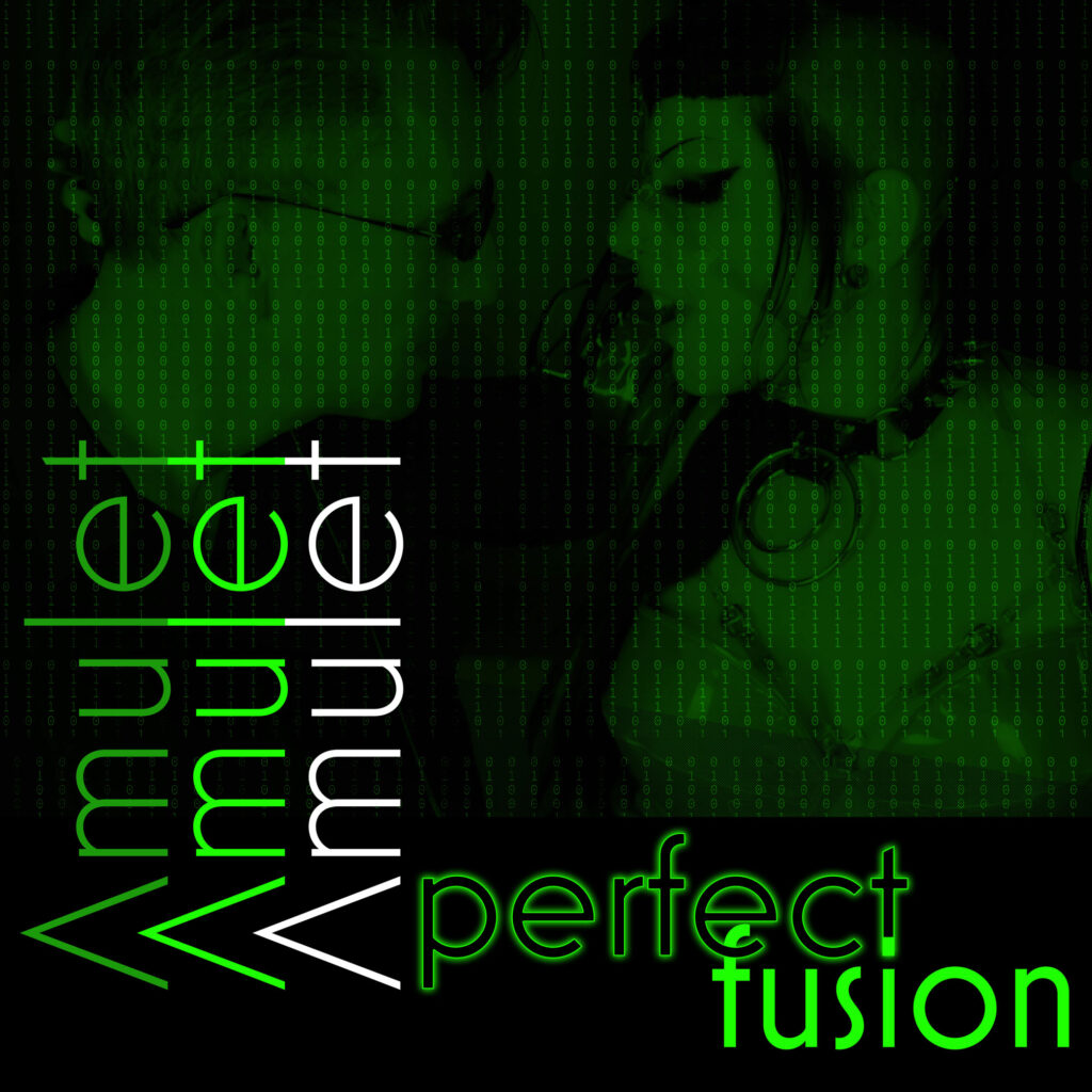 Album cover for Amulet, Perfect Fusion (The Remixes)